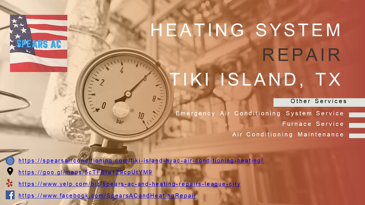 Heating System Repair Tiki Island, TX