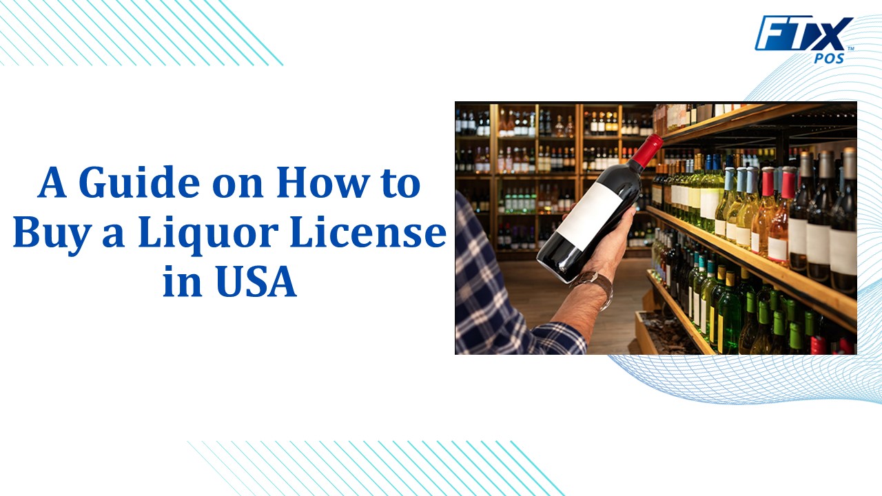 How to Buy a Liquor License in USA​
