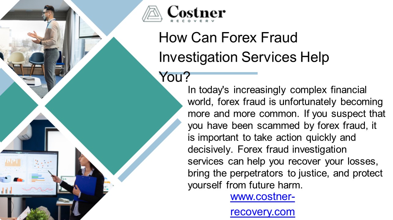 How Can Forex Fraud Investigation Services Help You?