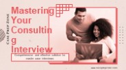 Mastering Your Consulting Interview by Case Prep Zone