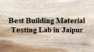 Best Building Material Testing Lab in Jaipur