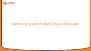 Samsung Lost/Deleted Emails Recovery