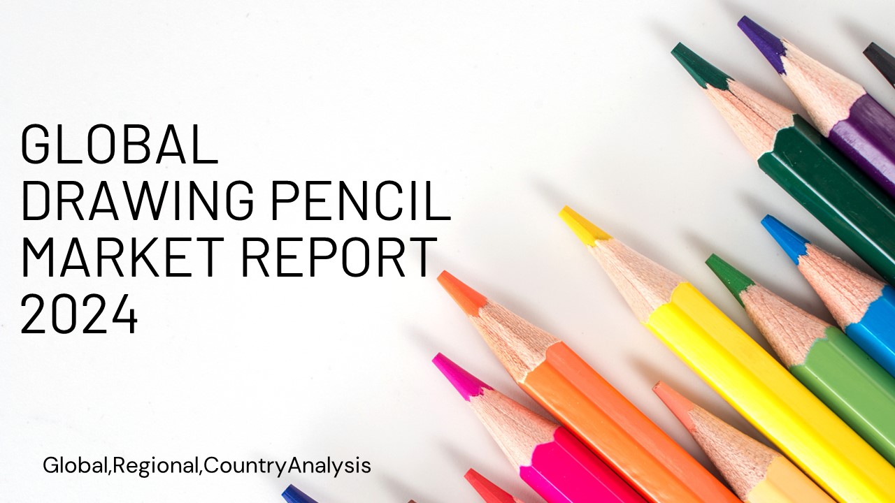 Drawing Pencil Market Report 2024