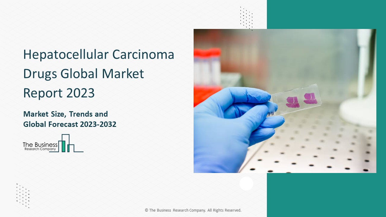 Hepatocellular Carcinoma Drugs Market Trends, Overview, Share Analysis By 2033