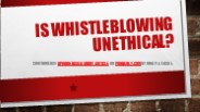 Is whistleblowing unethical?