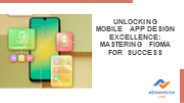 Mastering Figma For Mobile App Design Success
