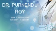 BEST LAPAROSCOPIC SURGEON IN KOLKATA