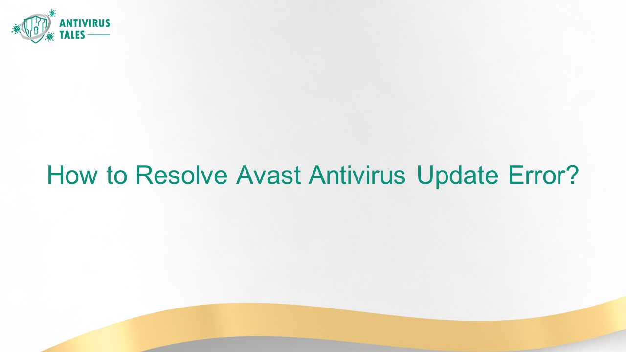 How to Resolve Avast Antivirus Update Error