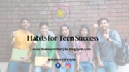 Building Foundations: Habits for Teen Success