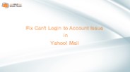 Fix Can't Login to Account Issue in Yahoo! Mail
