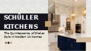 What is the Schuller Kitchens?