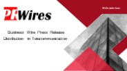 Business wire press release distribution the power in telecomunication
