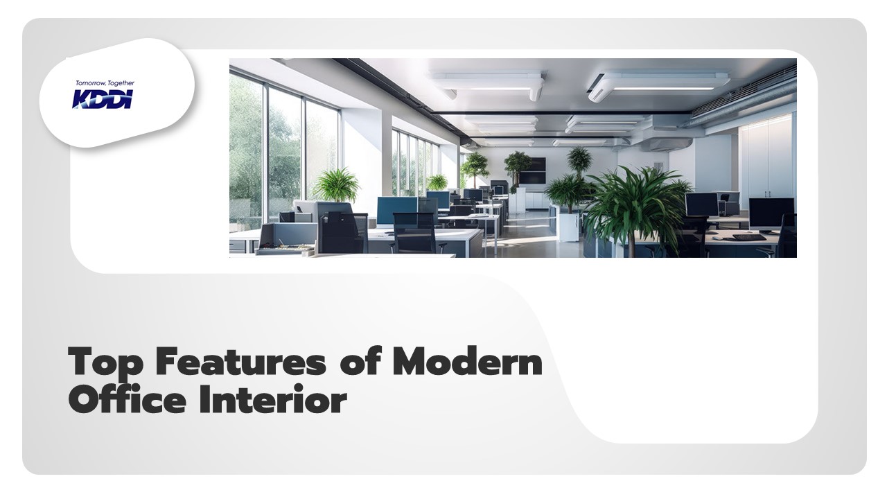 Top Features of Modern Office Interior