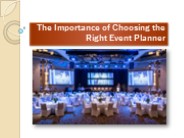 Importance of Choosing the Right Event Planner