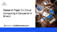 Research Paper On Cloud Computing In Education In Bristol