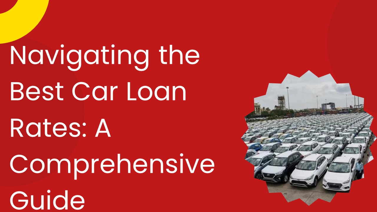 Navigating the Best Car Loan Rate