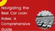 Navigating the Best Car Loan Rate