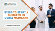 Steps to Start a Business on the Mainland 