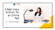 Advice for College Students Taking an Online Test​