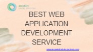 Best Web Application Development Service - www.accuratedigitalsolutions.com