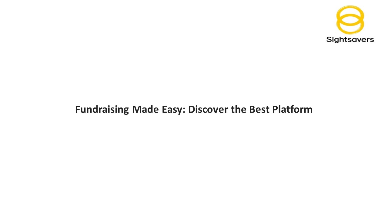 Fundraising Made Easy Discover the Best Platform