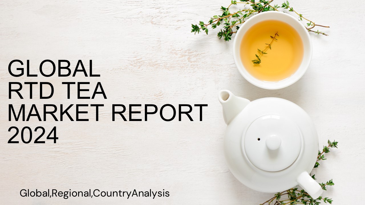 RTD Tea Market Report 2024
