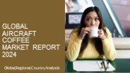 Aircraft Coffee Market Report 2024