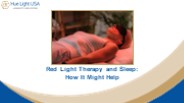 Red Light Therapy and Sleep: How It Might Help