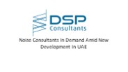 Noise Consultants In Demand Amid New Development In UAE
