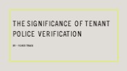 The Significance of Tenant Police Verification
