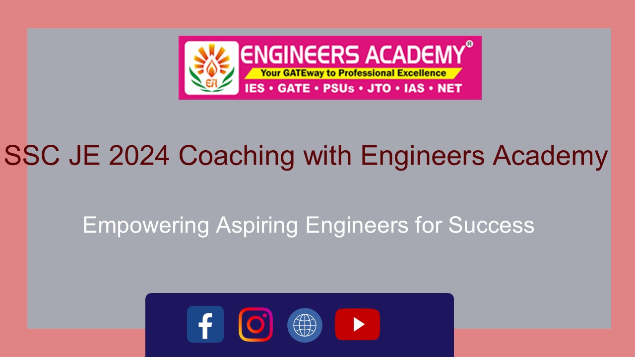 SSC JE 2024 Coaching with Engineers Academy