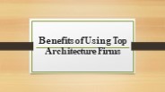 Benefits of Using Top Architecture Firms