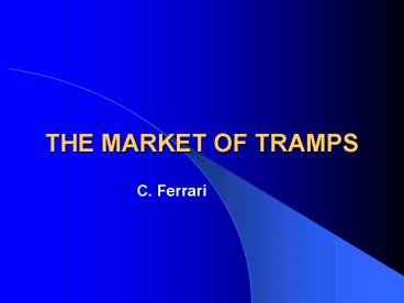 THE MARKET OF TRAMPS