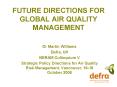 FUTURE DIRECTIONS FOR GLOBAL AIR QUALITY MANAGEMENT PowerPoint PPT Presentation