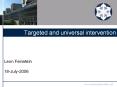Targeted and universal intervention PowerPoint PPT Presentation