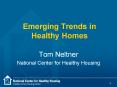 Emerging Trends in Healthy Homes PowerPoint PPT Presentation