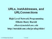 URLs, InetAddresses, and URLConnections