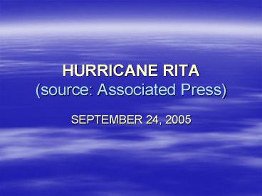 HURRICANE RITA source: Associated Press