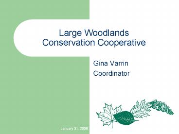 Large Woodlands Conservation Cooperative