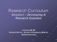 Research Curriculum Session I  PowerPoint PPT Presentation
