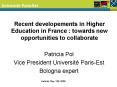 Recent developements in Higher Education in France : towards new opportunities to collaborate PowerPoint PPT Presentation