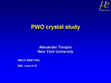 PWO crystal study