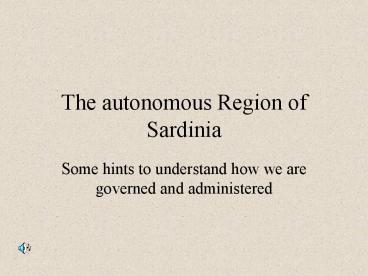 The autonomous Region of Sardinia