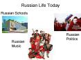 Russian Life Today PowerPoint PPT Presentation