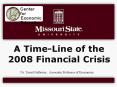 A Time-Line of the 2008 Financial Crisis PowerPoint PPT Presentation