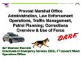 Provost Marshal Office Administration, Law Enforcement Operations, Traffic Management, Patrol Planni PowerPoint PPT Presentation