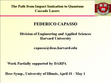 The Path from Impact Ionization to Quantum Cascade Lasers