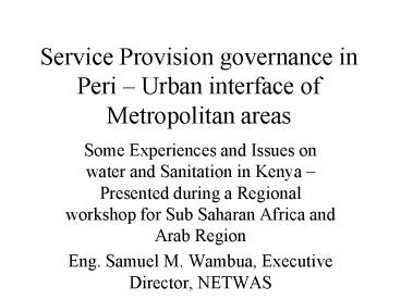 Service Provision governance in Peri Urban interface of Metropolitan ...