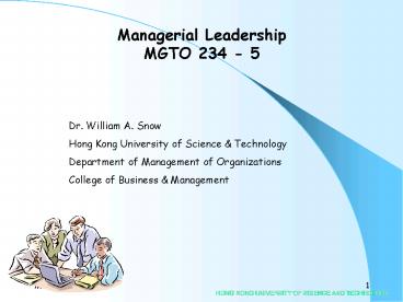 Managerial Leadership MGTO 234 - 5