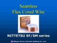 Seamless Flux Cored Wire PowerPoint PPT Presentation